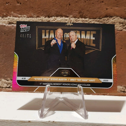 Topps NOW WWE HOF Bret Hit Man Hart & Stone Cold Steve Austin | Gold # to 50 | Parallel Card